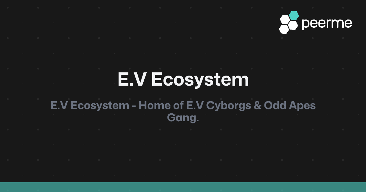 E.V Ecosystem | PeerMe